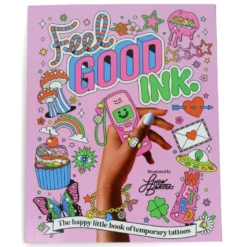 Feel Good Ink - The Happy Little Book of Temporary Tattoos
