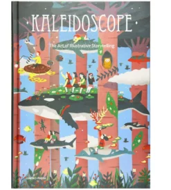 Kaleidoscope, The Art of Illustrative Storytelling