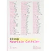 Maurizio Cattelan - INDEX