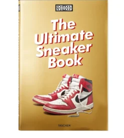 Sneaker Freaker - The Ultimate Sneaker Book