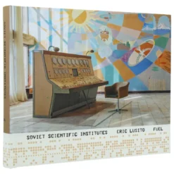 Soviet Scientific Institutes - Eric Lusito