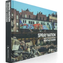 Spray Nation, 1980 NYCS Graffiti Photographs, Martha Cooper