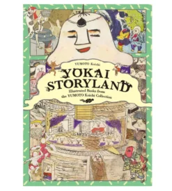 Yumoto Koichi : Yokai Storyland